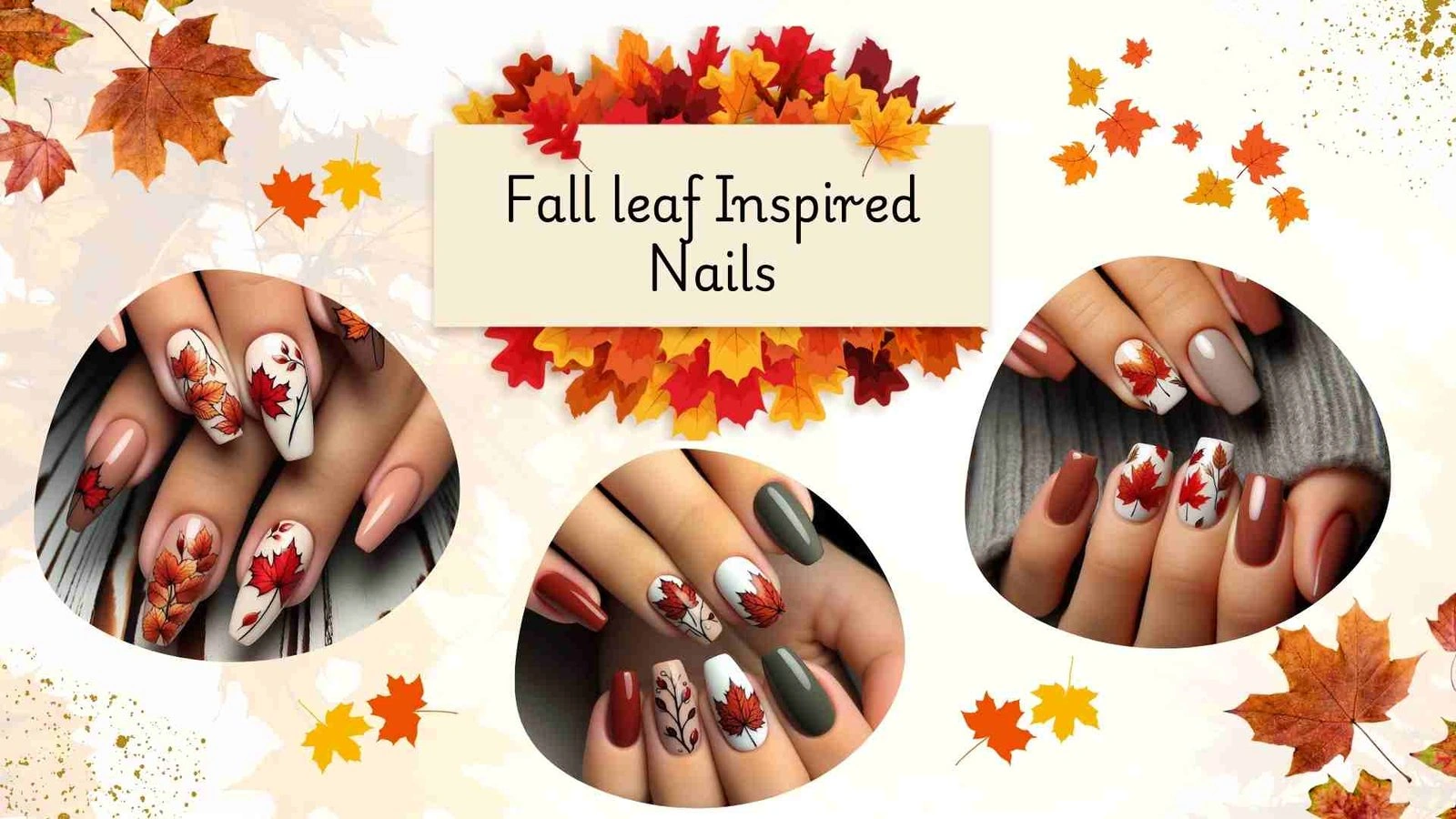20 Elegant Autumn Leaf Nail Designs 2025: Fall In Love