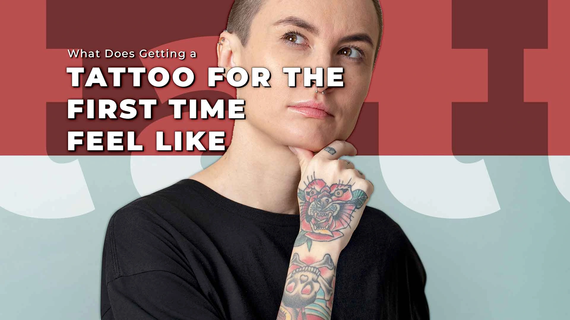 Getting A Tattoo First Time