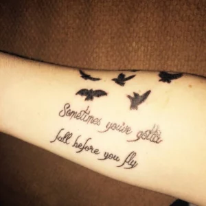 8 Bold You Gotta Fall Before You Fly Tattoo